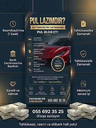 Другие автоуслуги: Avtomobilinizi satmadan pul əldə etmək imkanı! Xidmətin — 1