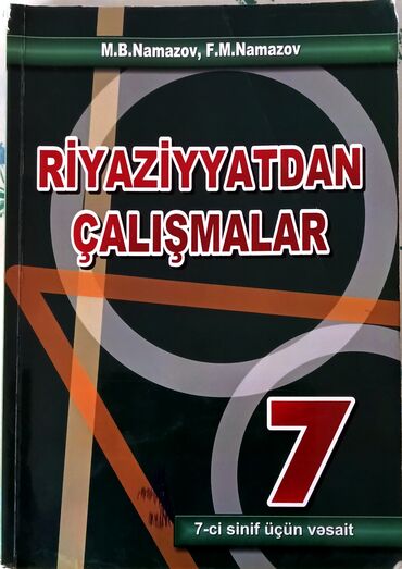 texnologiya 1 ci sinif: Riyaziyyat Namazov kitabı 7 ci sinif.Riyaziyyatdan çalışmaları 7 ci