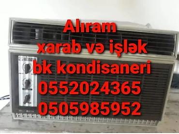 iran kondisionerleri: Xarab işlək hər növ alıram ğəlib ünvandan ğötürürəm vaççap zənğ hər — 1