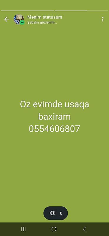 Uşağa baxım xidməti - Oz evimde usaqa baxiram isdenilen yas ola biler