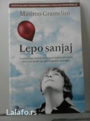 andjelika komplet knjiga: LEPO SANJAJ, Masimo Gramelini, Izdavac: Evro-Giunti, 2012. god