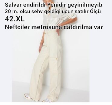 Şalvarlar: Ensiz biçimli, yüksək belli, açıq rəngli şalvar. Ölçüsü 42/XL-dir. Yan