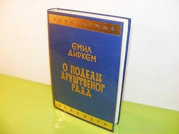 second hand valjevo: O podeli društvenog rada - Emil Dirkem Izdavač: Prosveta Godina — 1