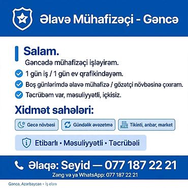 ev temizliği günlük: Mühafize işi 1gunnen 1 yada gunuz novbesi iş lazimdir — 1