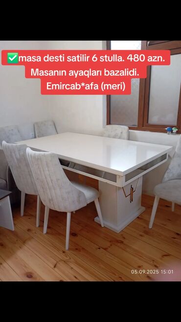 ✅masa desti satilir 6 stulla. 480 azn. Masanın ayaqları bazalidi