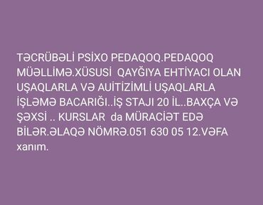 kəlbəcərdə iş elanları: Təcrübəli pisxo-pedaqoq. Pedaqoq müəllimə,xüsusi qayğıya ehtiyacı olan