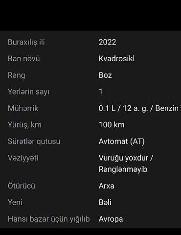 satılık atv: 2022-ci il kvadrosikl Texniki məlumat: - Ban növü: Kvadrosikl - Rəng — 3