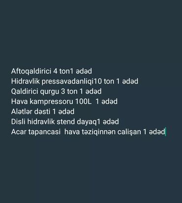 Avtoservis avadanlıqları: Avto-servis üçün peşəkar avadanlıq paketi Tərkib: - Aftoqaldırıcı – 4