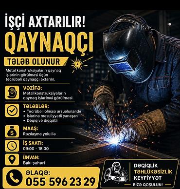 qaynağcı: Qaynaqçı tələb olunur, 1-2 illik təcrübə, Dəyişən qrafik — 1
