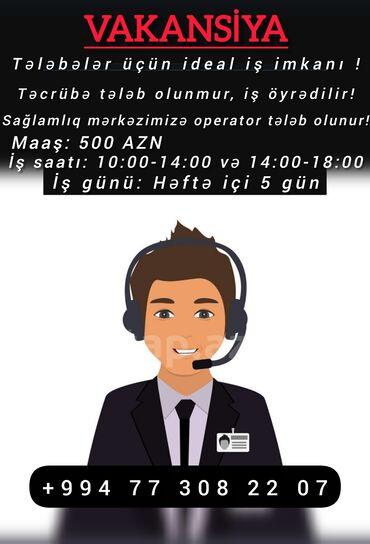 Tibb, əczaçılıq: Çağrı mərkəzi operatoru tələb olunur, Tələbələr, İstənilən yaş, Təcrübəsiz, Aylıq ödəniş