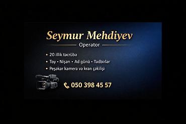 Digər xidmətlər: Seymur Mehdiyev – operator xidməti - 20 illik təcrübə - Toy, nişan — 1