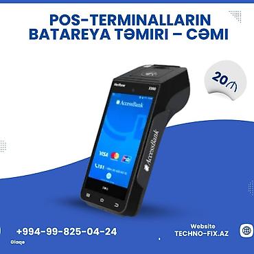 kass: Pos-terminaların bataryesının təmiri və yenisi ilə əvəz olunması təmir — 1