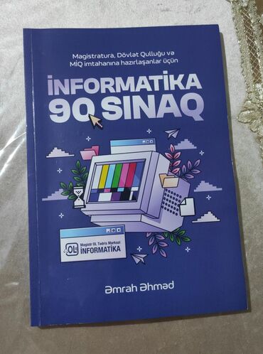 Dini kitablar: Magistratura, dövlet qulluğu və Miqə hazirlaşanlar üçün informatikadan