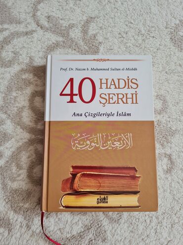 informatika kitabı: 40 Hadis Şerhi (Ana çizgileriyle İslam) Müəllif: Prof.Dr.Nazım b