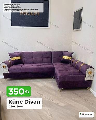 Divanlar: Künc divan – 260×160 sm - Mekanizm: açılan, bazalı (yataq funksiyalı — 1