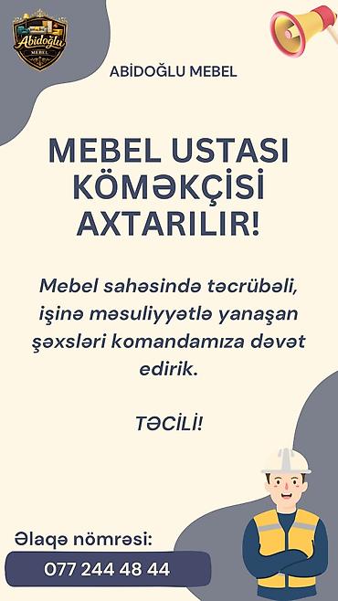 Tikinti ixtisasları: Mebel ustası tələb olunur, 3-5 illik təcrübə, 6/1, Aylıq ödəniş — 1