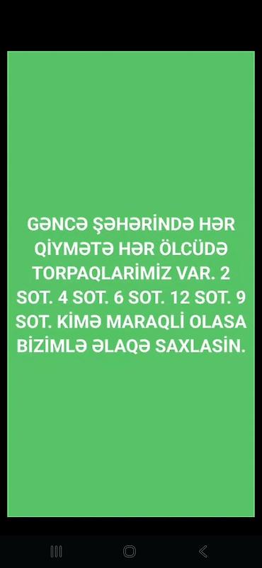 4 sot: Gəncə şəhərində müxtəlif ölçülü torpaq sahələri təklif olunur — 1