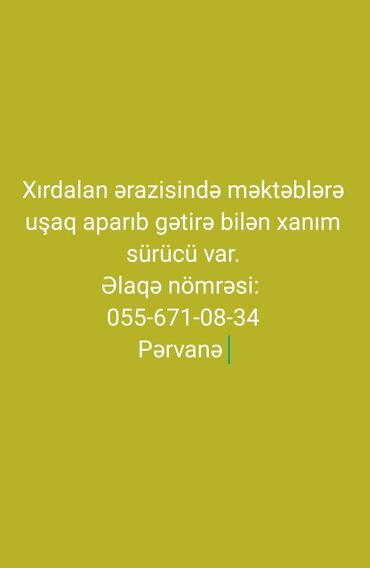 ayiq surucu 7 azn: Xırdalan məktəblərinə şəxsi maşınımla uşaq aparıb-gətirə bilərəm