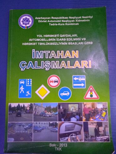 qaz təsərrüfatında təhlükəsizlik qaydaları. bakı 2008: Yol hereketleri qaydalari kitabi