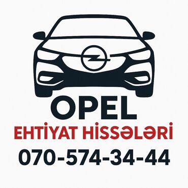 afdamabilər: OPEL EHTİYYAT HİSSƏLƏRİ !Opel Astra modeli üçün nəzərdə tutulmuş