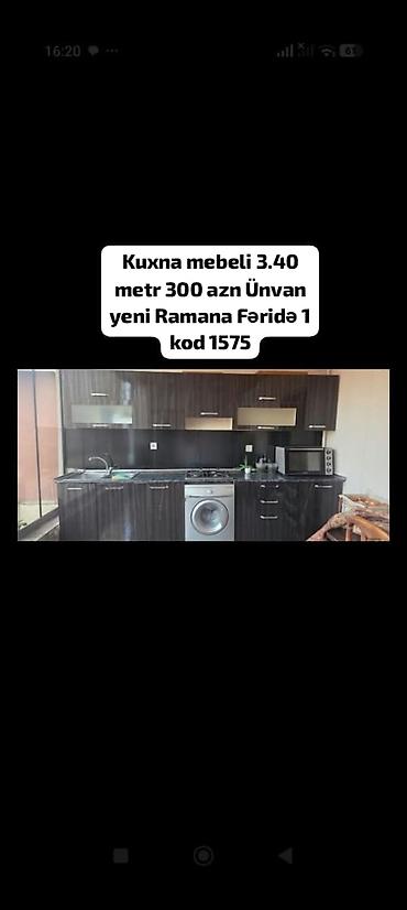 Kuxna mebeli 3.40 metr 300 azn Ünvan yeni Ramana Fəridə 1 kod 1575