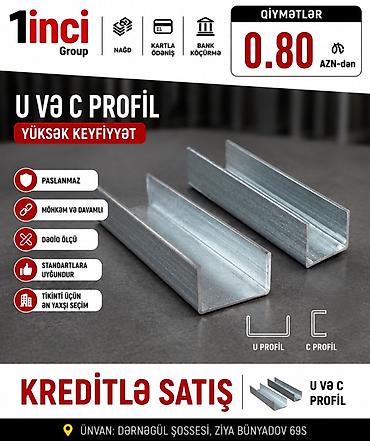 U və C Profil – yüksək keyfiyyətli metal profillər Xüsusiyyətlər: -