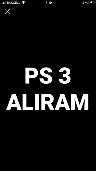 PS3 (Sony PlayStation 3): Ps3 Alıram yaxşı vəziyyətdə
