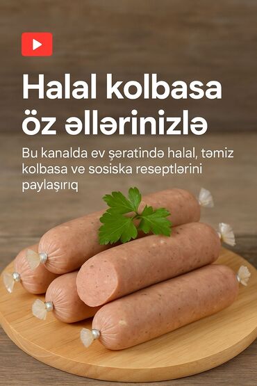 İçkilər: Halal kolbasa məhsulları, ev şəraitində gigiyenik qaydalara uyğun