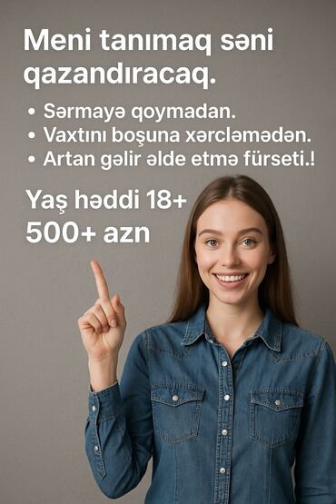 Digər ixtisaslar: Meni tanımaq səni qazandıracaq. Sermaye qoymadan. Vaxtını boşuna