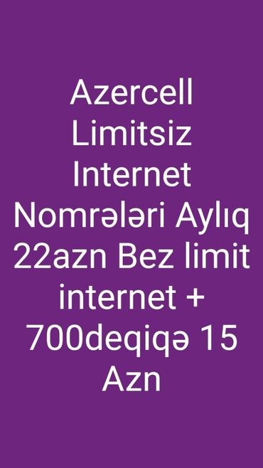 masin nomrelerin satisi in Azərbaycan | SİM-KARTLAR: Limitsiz internet nomreleri ayliq 22 Azn 700 deqiqe + limitsiz