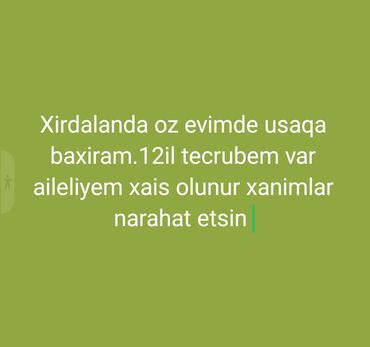 купить холодильник для мороженого: Xırdalanda evimdə usaqa baxiram - 12 illik təcrübə - Ailəli xanımam -