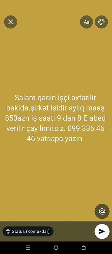 çay işi: Vakansiya: Bakı şəhərində şirkət üçün qadın işçi - Aylıq maaş: 850 — 1