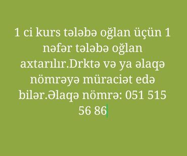 avtobus surucusu teleb olunur 2021: Elan birinci kurs tələbə oğlan üçün bir nəfər tələbə oğlan