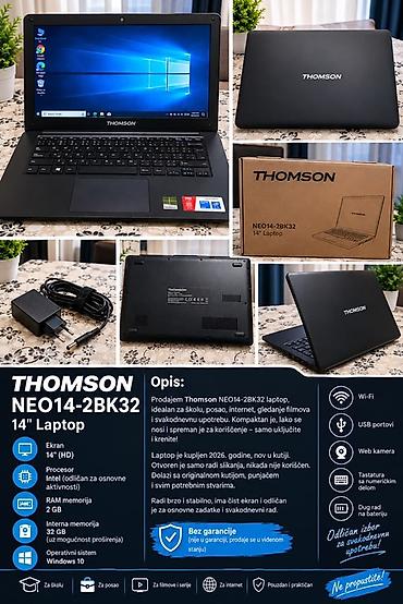 električni nož za kolače: Thomson NEO14-2BK32 – 14" laptop Ključne karakteristike: - Ekran: 14" — 1