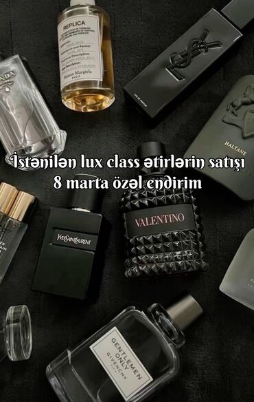 Ətriyyat: İstədiyiniz ətirin lux class versiyası bizdədir🤚 8 marta özəl