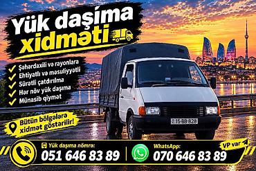 yuk dasima qiymetleri: Yük daşıma xidməti Şəhər və Rayonlara sifariş qebul olunur — 1