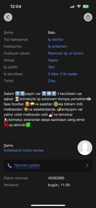 Xadimələr, təmizlikçilər: Aşpaz Şaurma ustası. 3-5 illik təcrübə