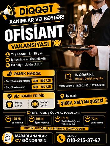 Əməkdaş axtarışı (vakansiyalar): Ofisiant tələb olunur, Restoran, Aylıq ödəniş, 18-29 yaş, Təcrübəsiz — 1