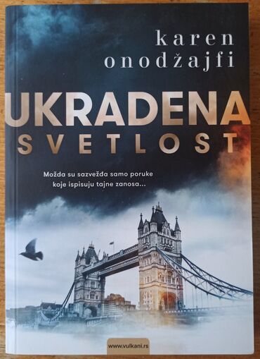 Knjige, časopisi, CD i DVD: UKRADENA SVETLOST Knjiga je nova, nepročitana i nema tragove