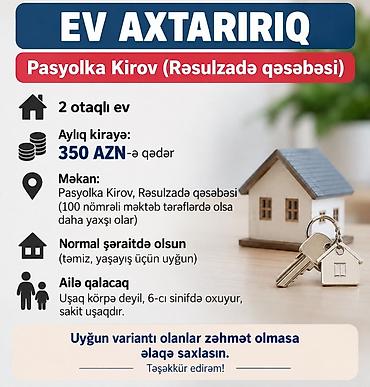 Kirayə evlər: EV AXTARILIR – Pasyolka Kirov (Rəsulzadə qəsəbəsi) - Axtarılan: 2 — 1