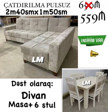 Divan və masa dəstləri: Divan+Masa dəsti Sifarişlə hazırlanır Qiymət: 559₼ Divan 2.40×1.50
