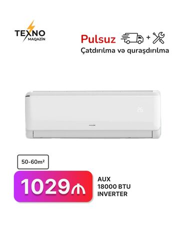 Kondisionerlər: Kondisioner AUX, 50-60 kv. m, Pulsuz quraşdırılma