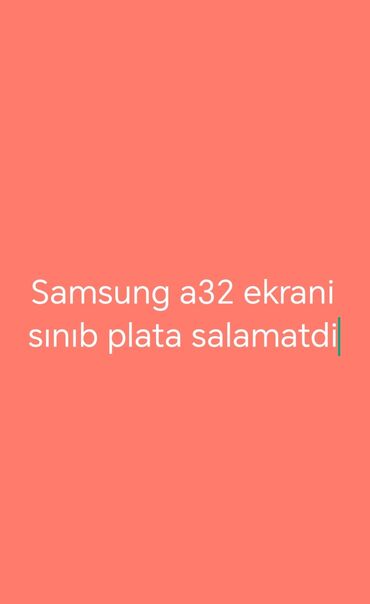 ana plata 1155: Samsung Galaxy A32, 128 GB, rəng - Qara, Qırıq