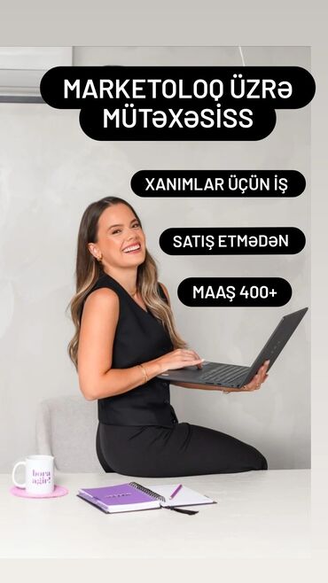 kassir iş: Marketoloq tələb olunur, Onlayn iş, 46 yaşdan yuxarı, Təcrübəsiz