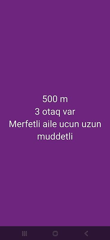 3 otaqli ev çertyojları: Uzunmüddətli icarəyə verilir: 3 otaqlı mənzil. Merfetli ailə üçün — 1