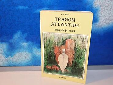 link: Tragom atlantide p. h. foset1991 dosije beogradmek povez 24 cmna prva — 1