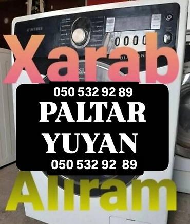 050 532 92 89 XARAB PALTARYUYAN MAŞIN SEÇİB İŞİMİZƏ YARAYAN OLANINI