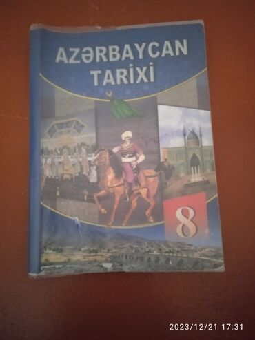 tarix kitablari: Azərbaycan tarixi 8 ci sinif
və ümumi tarix
