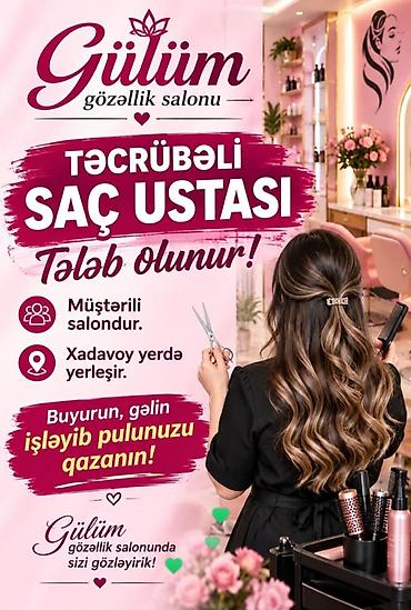 evde derzi isi: Gülüm Gözəllik Salonu – Təcrübəli Saç Ustası axtarılır - Müştərili — 1