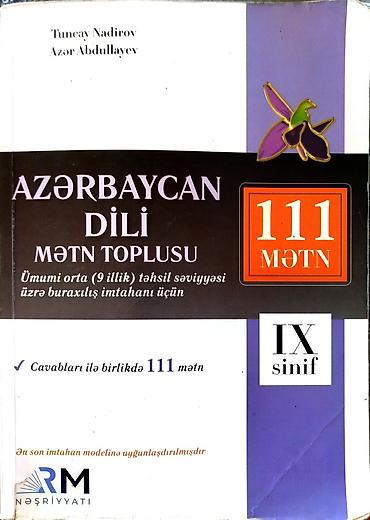 Школьные учебники: Azərbaycan dili, Mətn toplusu, IX sinif Müəlliflər: Tuncay Nədirov — 1